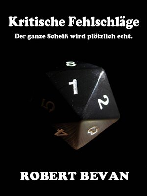 cover image of Kritische Fehlschläge – der ganze Scheiß wird plötzlich echt